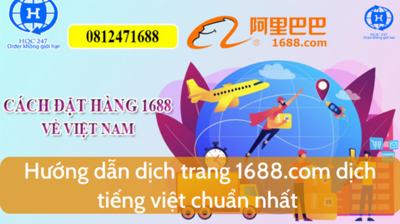 Người dùng Việt Nam xem trang 1688.com đã được dịch sang tiếng Việt trên trình duyệt web